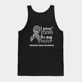 I Wear Zebra For My Mom Carcinoid cancer Awareness Tank Top